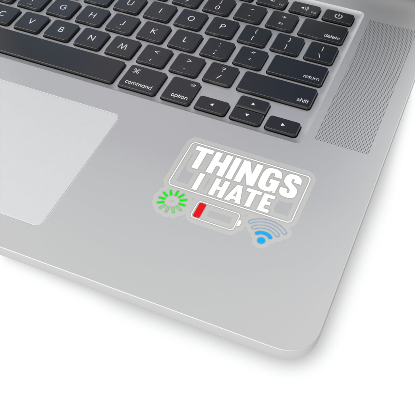 Things I Hate... Kiss-Cut Stickers