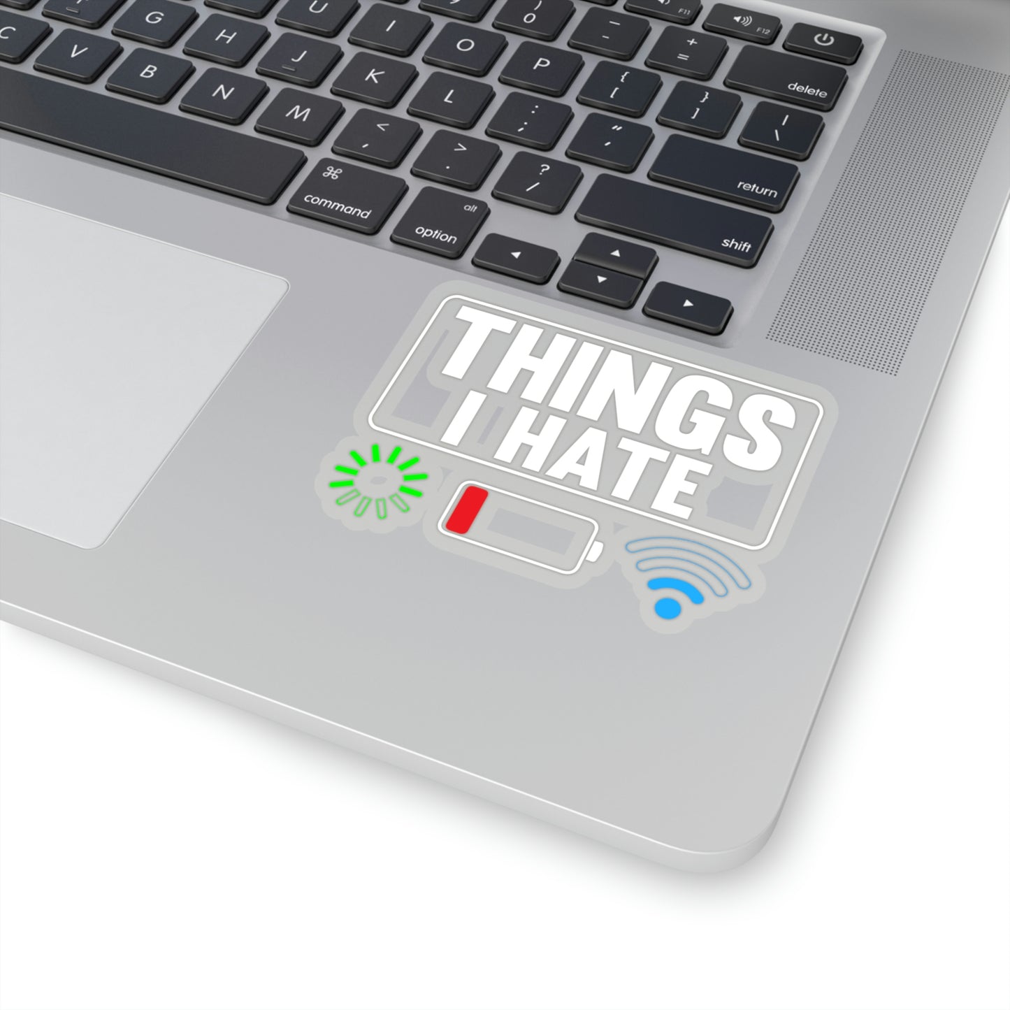 Things I Hate... Kiss-Cut Stickers